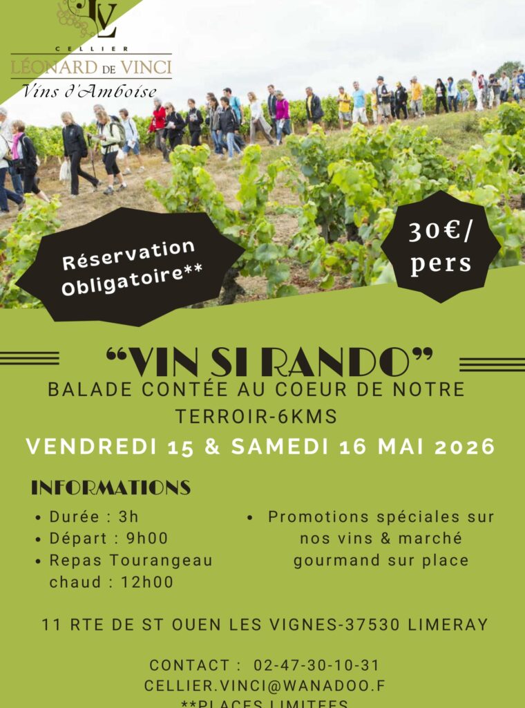 Balade contée dans les vignes Vin si Rando au Cellier Léonard de Vinci. Repas tourangeau, 15-16 mai 2026, 30€/pers.